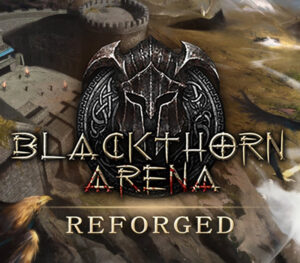 Blackthorn Arena Reforged