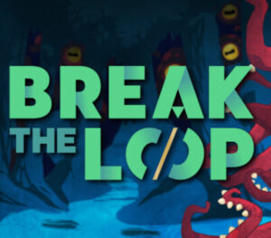 Break the Loop Xbox Series
