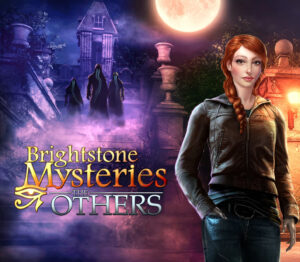 Brightstone Mysteries The Others