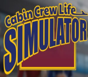 Cabin Crew Life Simulator