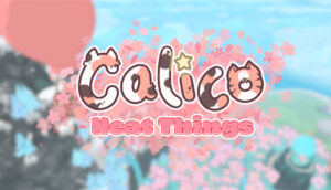 Calico Neat Things