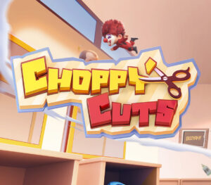 Choppy Cuts