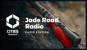 Cities Skylines II Jade Road Radio