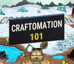 Craftomation 101 Programming & Craft