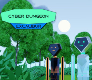 Cyber Dungeon Excalibur