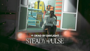 Dead by Daylight Steady Pulse