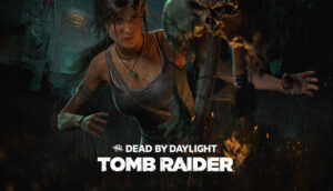Dead by Daylight Tomb Raider Chapter
