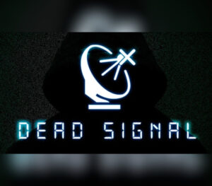 Dead Signal