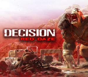 Decision Red Daze