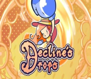 Decline’s Drops