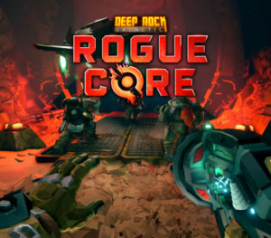 Deep Rock Galactic Rogue Core