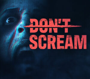 Don’t Scream
