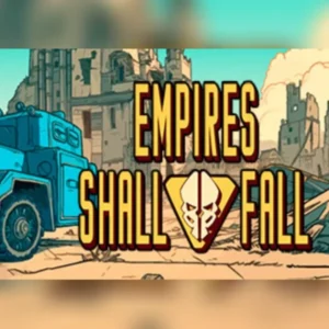Empires Shall Fall
