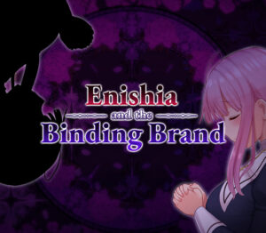 Enishia and the Binding Brand
