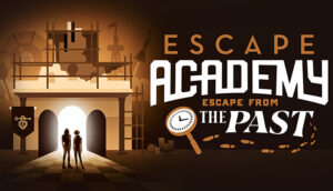 Escape Academy Escape from the Past