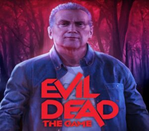 Evil Dead The Game Whos Your Daddy Bundle Xbox Series