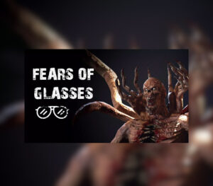 Fears of Glasses o-o
