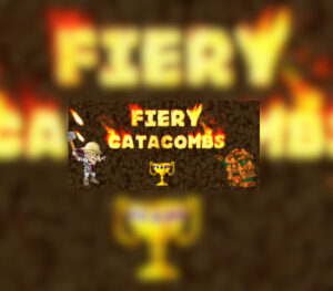 Fiery catacombs