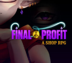 Final Profit A Shop RPG