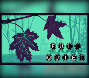 Full Quiet