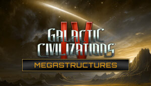 Galactic Civilizations 4 Megastructures