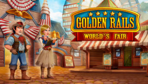 Golden Rails World’s Fair