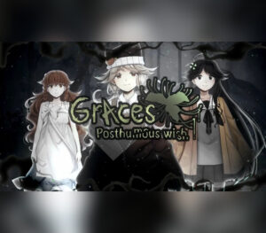 Graces Posthumous Wish
