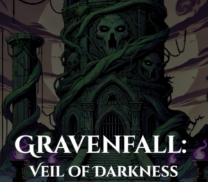 Gravenfall Veil of Darkness