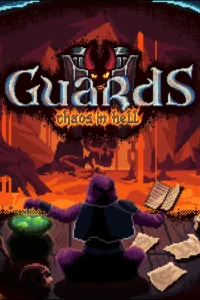 Guards 2 Chaos in Hell
