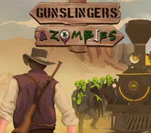 Gunslingers & Zombies