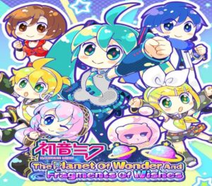 Hatsune Miku The Planet Of Wonder And Fragments Of Wishes