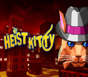 Heist Kitty Cats Go a Stray