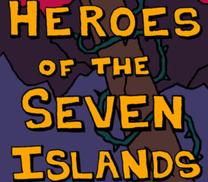 Heroes of the Seven Islands