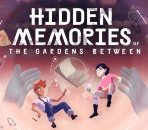 Hidden Memories of The Gardens Between VR