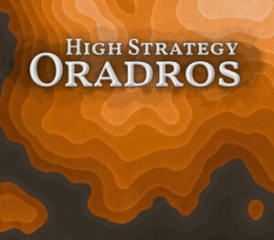 High Strategy Oradros