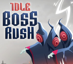 IDLE BOSS RUSH