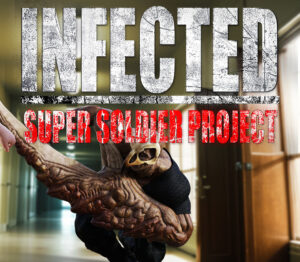 INFECTED Super Soldier Project