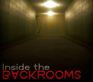 Inside the Backrooms