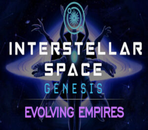 Interstellar Space Genesis Evolving Empires