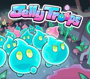 Jelly Troops