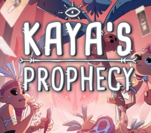Kaya’s Prophecy