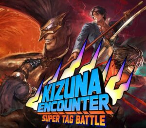 KIZUNA ENCOUNTER SUPER TAG BATTLE
