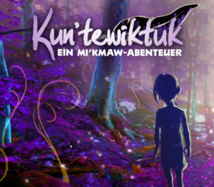 Kun’tewiktuk: A Mi’kmaw Adventure
