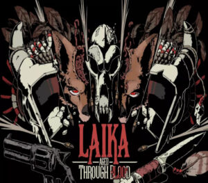 Laika Aged Through Blood Xbox Series