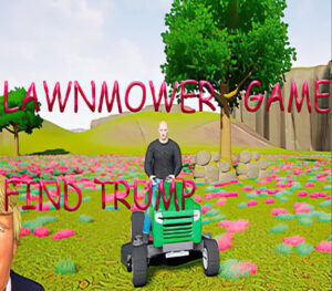 Lawnmower Game Find Trump