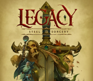 Legacy Steel & Sorcery