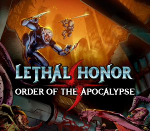 Lethal Honor Order of the Apocalypse