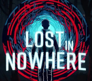Lost in Nowhere