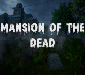 Mansion of the Dead