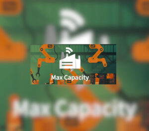 Max Capacity